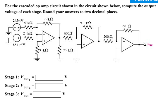 Solved For The Cascaded Op Amp Circuit Shown In The Circuit | Chegg.com