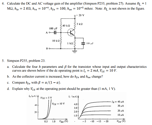 Solved Calculate the DC and AC voltage gain of the