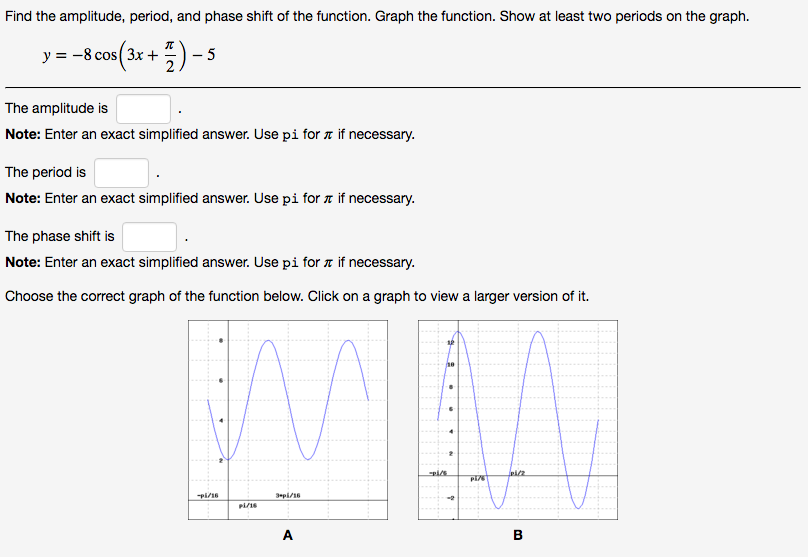 solved-find-the-amplitude-period-and-phase-shift-of-the-chegg