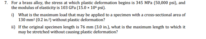 Solved For a brass alloy, the stress at which plastic | Chegg.com