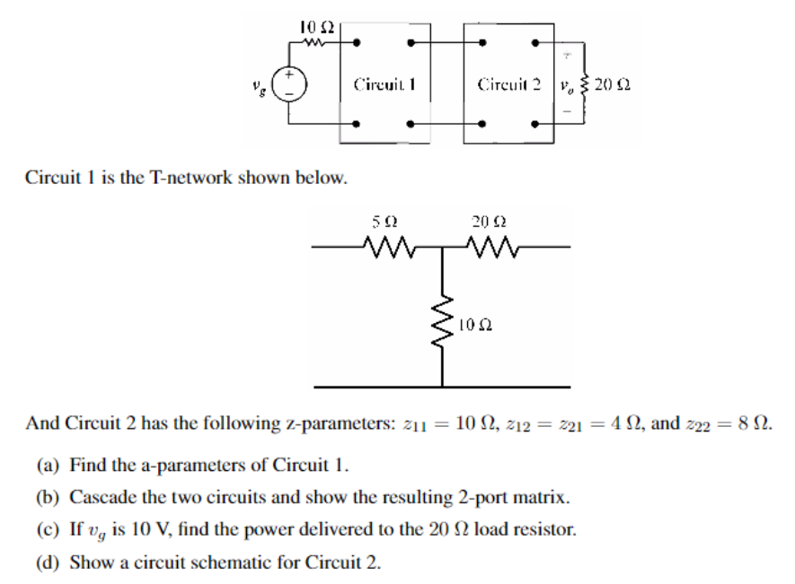 Solved 1012 Circuit Circuit 2 200 Circuit 1 is the T-network | Chegg.com