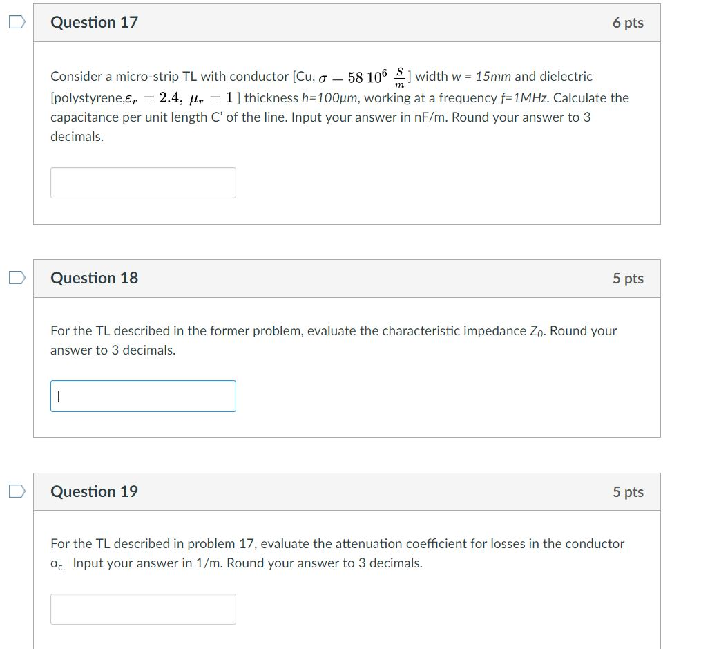 Solved Question 17 6 pts Consider a micro-strip TL with | Chegg.com