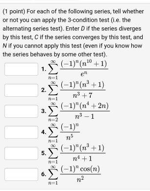 Solved (1 point) For each of the following series, tell | Chegg.com