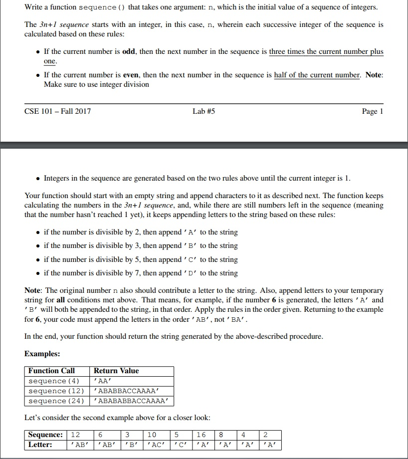 Solved Write a function sequence () that takes one argument: | Chegg.com
