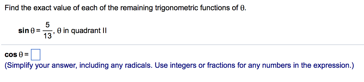 find the exact value of the remaining trigonometric functions