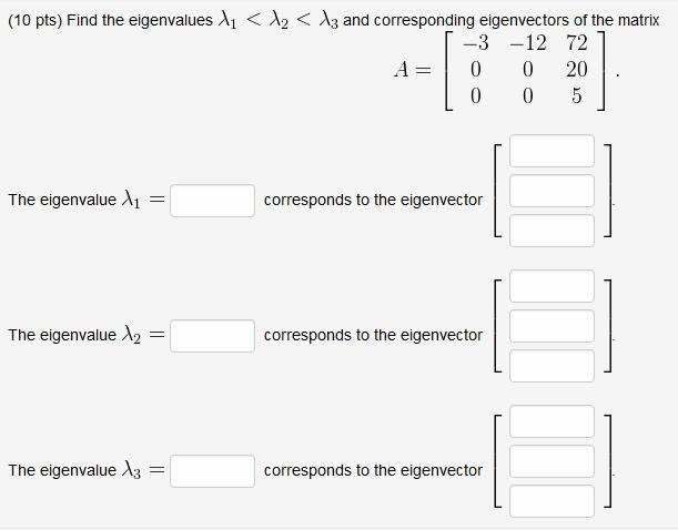 Solved Find The Eigenvalues Lambda_1