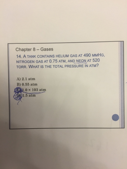 Solved A tank contains helium gas at 490 mmhg, nitrogen gas