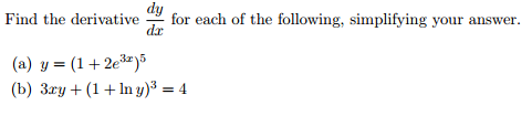 Solved Find the derivative dy/dx for each of the following, | Chegg.com