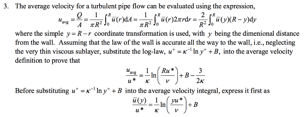 Solved 3. The average velocity for a turbulent pipe flow can | Chegg.com