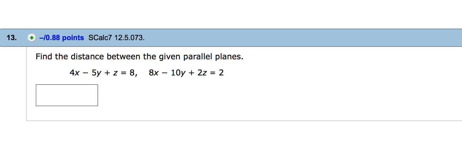 Solved Find The Distance Between The Given Parallel Planes Chegg
