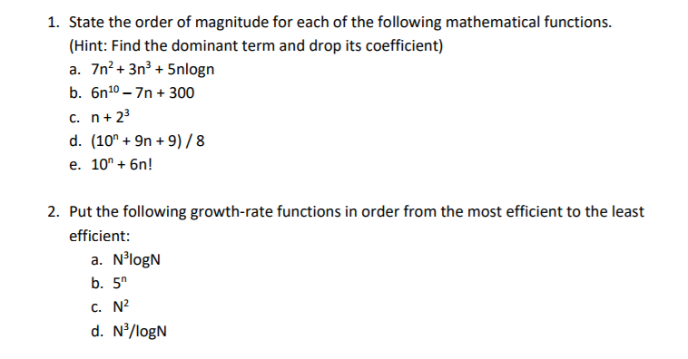 Solved 1 State The Order Of Magnitude For Each Of The Chegg