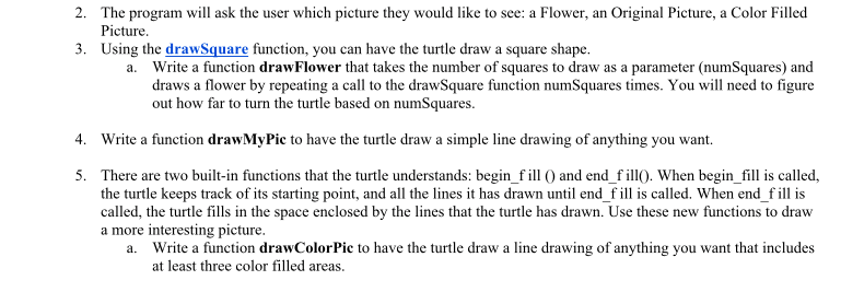 Solved Turtle Graphics Python - For the flower: - Change | Chegg.com