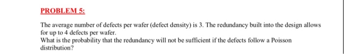 Solved The average number of defects per wafer (defect | Chegg.com