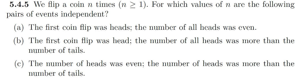 Solved We Flip A Coin N Times (n Greaterthanorequalto 1). | Chegg.com