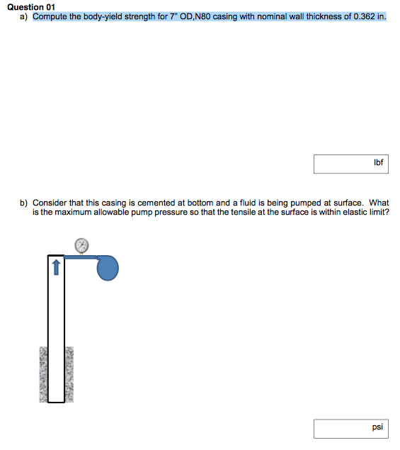 Solved Compute the bodyyield strength for 7” OD,N80 casing