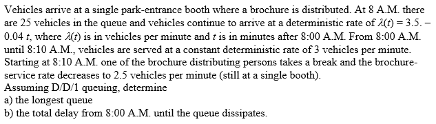 Solved At a parking lot, vehicles arrive according to a | Chegg.com
