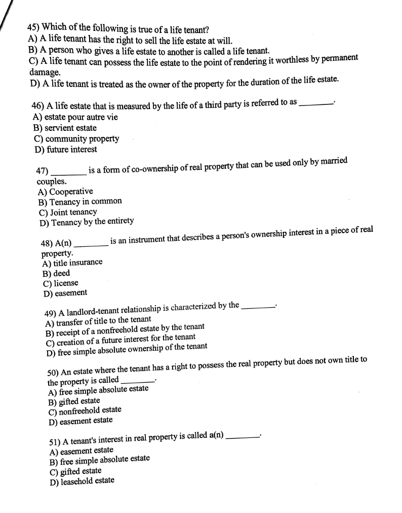 Solved Which of the following is true of a life tenant? A