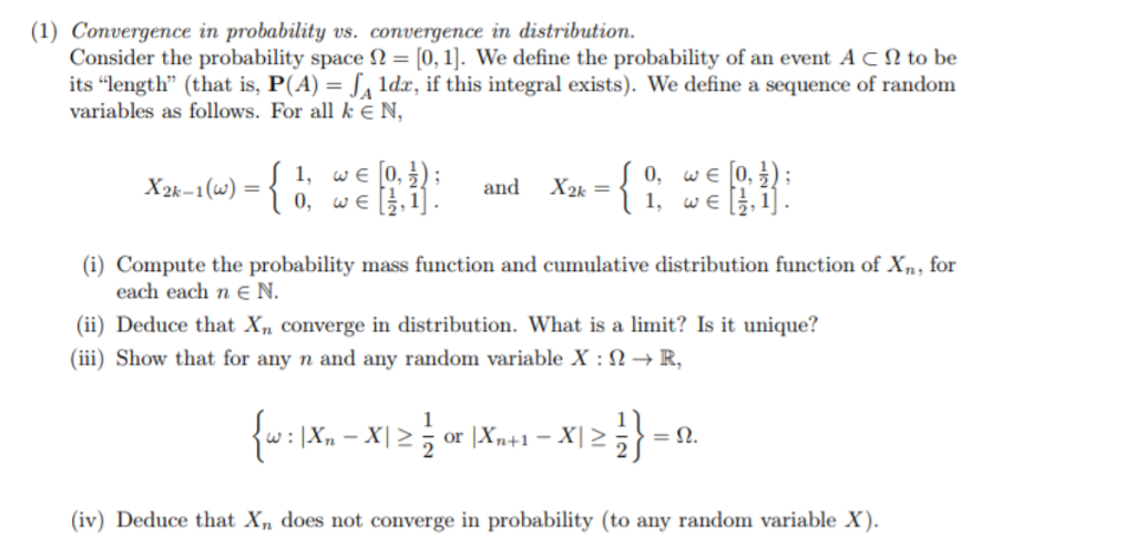 Solved (1) Convergence in probability vs. convergence in | Chegg.com