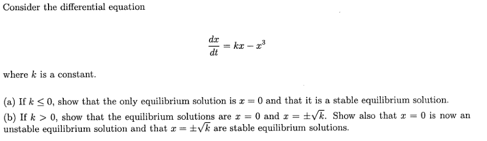 Solved Consider The Differential Equation Dx Dt Kx X 3