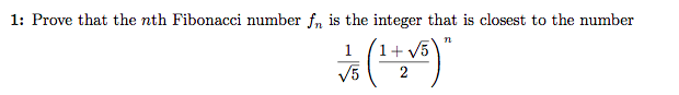 Solved 1: Prove That The Nth Fibonacci Number F, Is The | Chegg.com