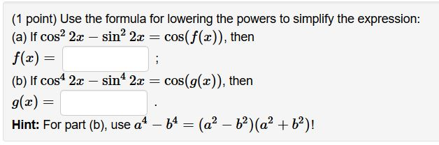 solved-use-the-formula-for-lowering-powers-to-rewrite-sin-4-chegg