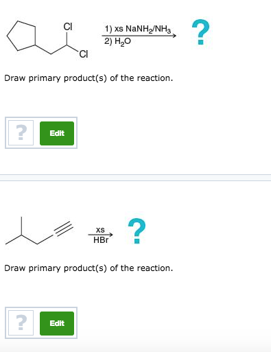 Solved 2 Cl 1 Xs NaNH2 NH3 2 H2O Cl Draw Primary Produc Chegg