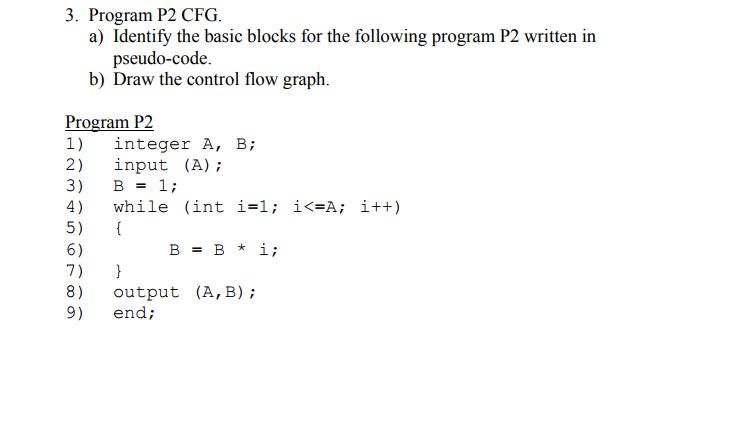 Solved Program P2 CFG. a) Identify the basic blocks for the | Chegg.com