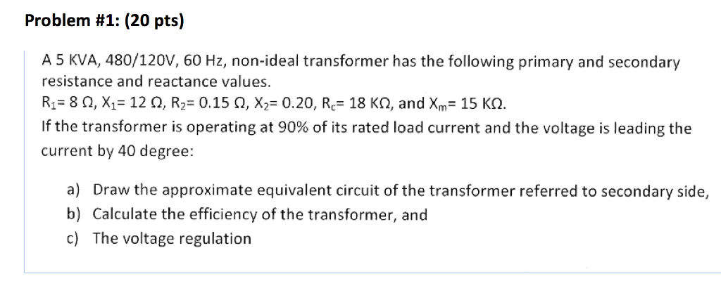 solved-problem-1-20-pts-a-5-kva-480-120v-60-hz-chegg