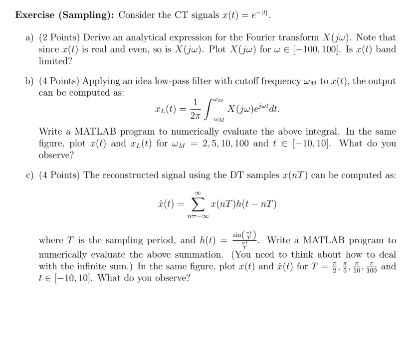 Solved Exercise (Sampling) Consider the CT signals 2(t) =