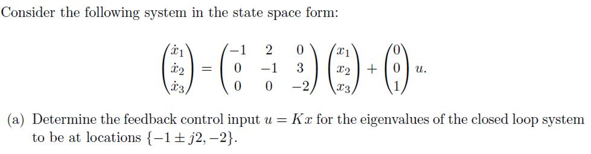 Solved Consider the following system in the state space | Chegg.com