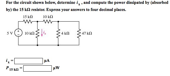 Solved For the circuit shown below, determine ix, and | Chegg.com