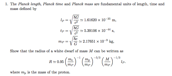 Solved The Planck length, Planck time and Planck mass are | Chegg.com