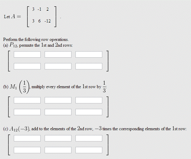 Solved Let A perform the following row operation. Chegg