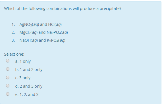 which combination will produce a precipitate