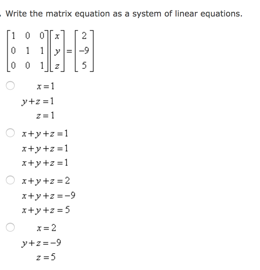 Solved . The 3 by 4 matrix provided is being used to solve a | Chegg.com