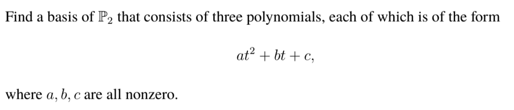 Solved Find A Basis Of P2 That Consists Of Three | Chegg.com