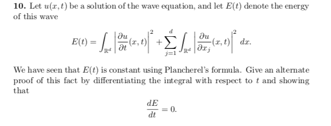 Solved 10. Let u(x, t) be a solution of the wave equation, | Chegg.com