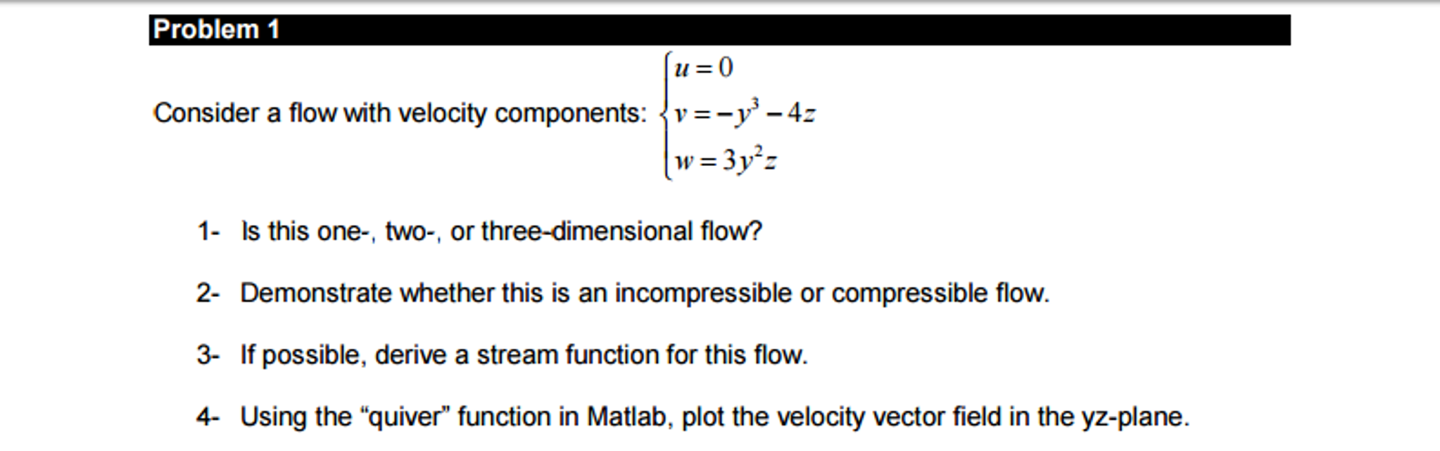 Solved Consider a flow with velocity components: {u = 0 v = | Chegg.com
