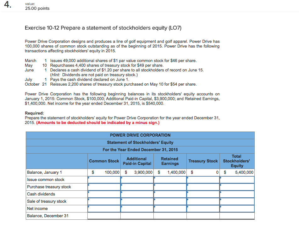 Solved 4 Exercise 10 12 Prepare A Statement Of Stockholders Chegg