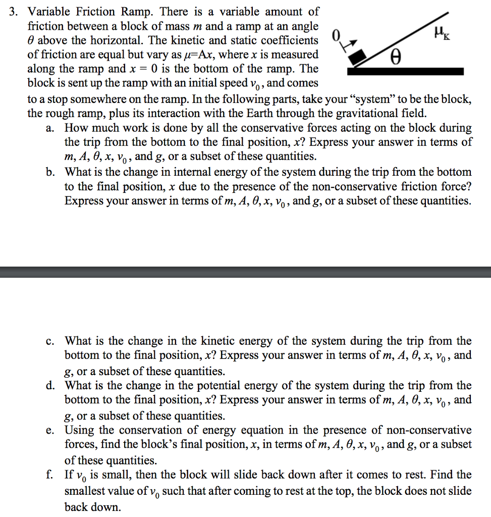 Variable Ramp Solved Variable Friction Ramp. There is a variable amount of | Chegg.com