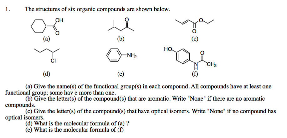 Solved The structures of six organic compounds are shown | Chegg.com