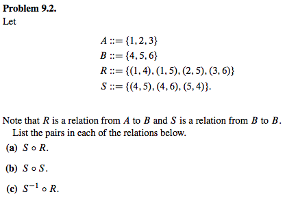 Solved Problem 9.2. Let A::= {1,2,3} B ::= {4, 5, 6} Note | Chegg.com