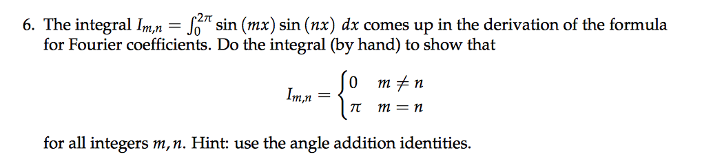 solved-6-the-integral-im-n-integrate-sin-mx-sin-nx-dx-chegg