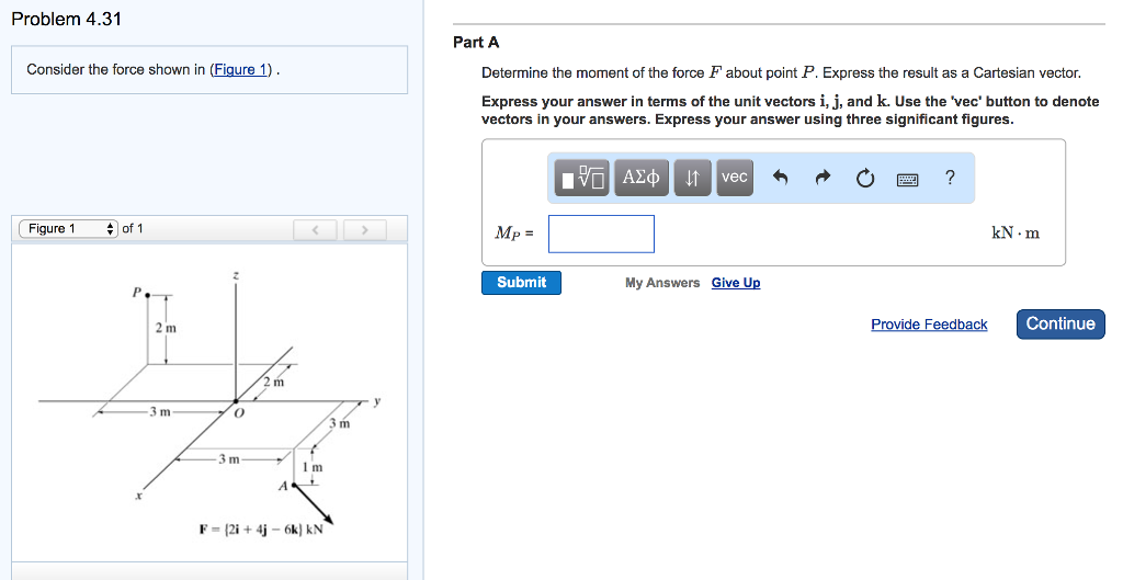 Solved Consider the force shown in Determine the moment of | Chegg.com