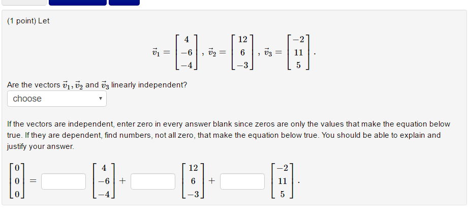 Solved: Let V Vector_1 = [4 -6 -4], V Vector _2 = [12 6 -3... | Chegg.com