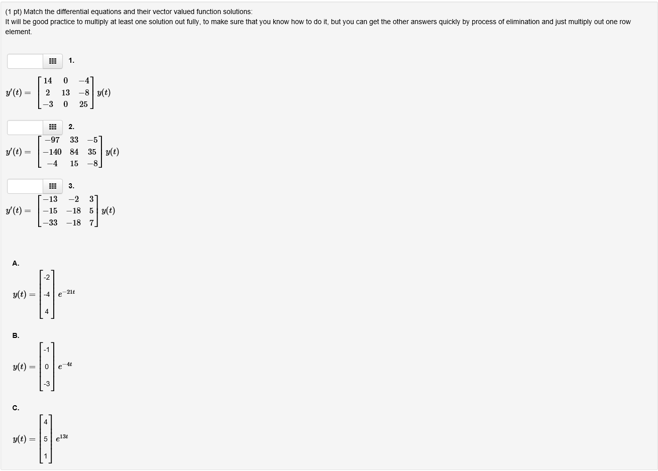 Solved Match the differential equations and their vector | Chegg.com
