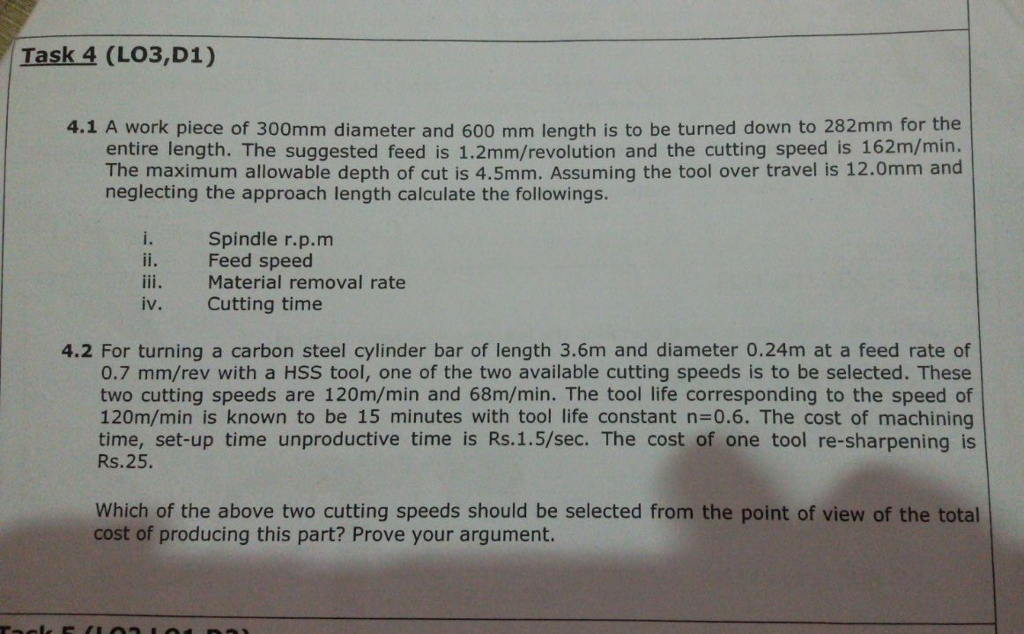 Solved A Work Piece Of 300mm Diameter And 600 Mm Length Is Chegg Solved A Work Piece Of 300mm Diameter And 600 Mm Length Is Chegg