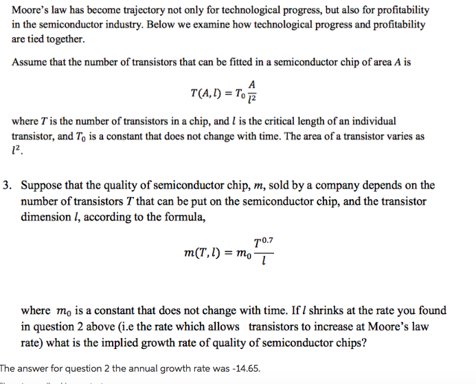 Solved Moore's law has become trajectory not only for | Chegg.com