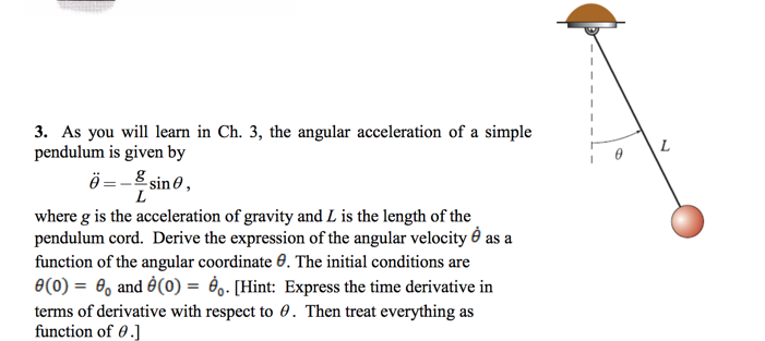 Solved As you will learn in Ch. 3, the angular acceleration | Chegg.com