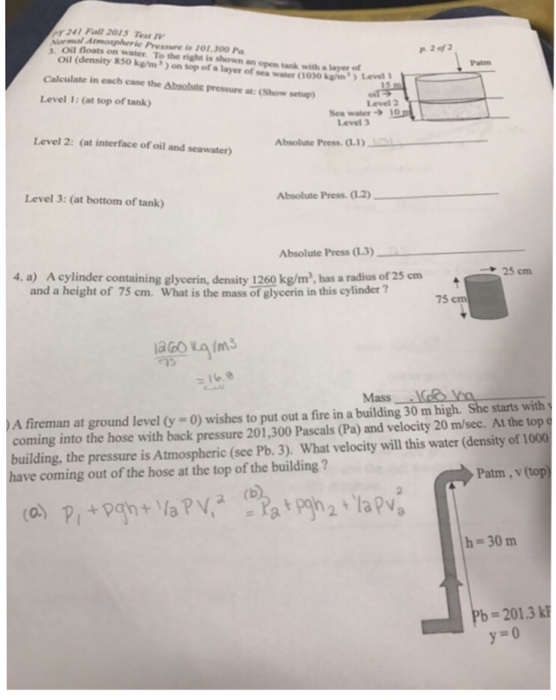 Solved Normal Atmospheric Pressure Is 101 300 Pa Oil Chegg